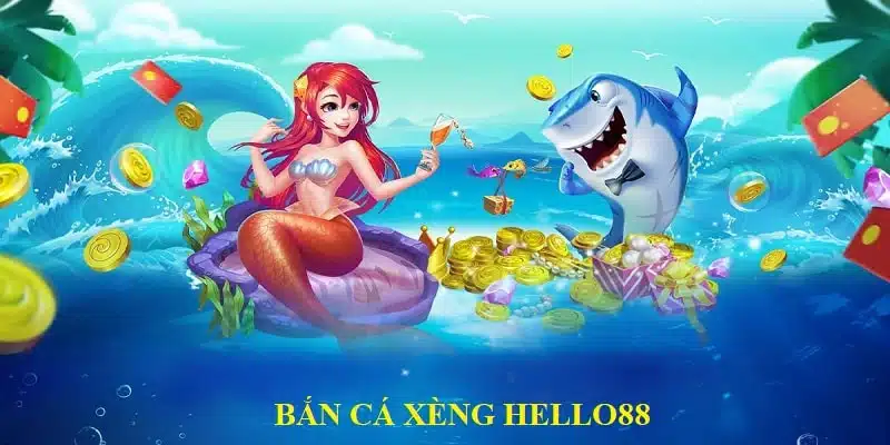 Bắn Cá Xèng Hello88 - Chinh Phục Đại Dương Cực Hot 2024