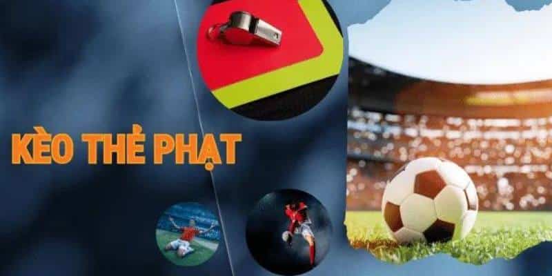 Bí quyết xuống tiền kèo cược thẻ phạt thắng lớn từ các chuyên gia