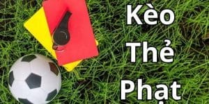 Kèo Thẻ Phạt - Hướng Dẫn Cách Đọc, Bí Quyết Thắng Lớn